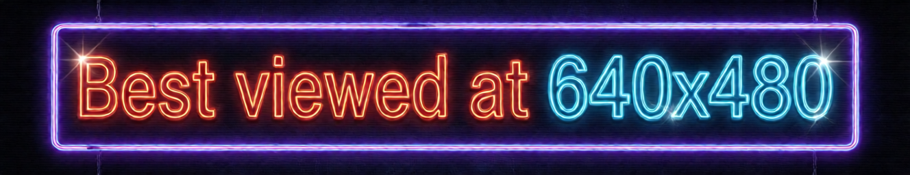 Best viewed at 640x480